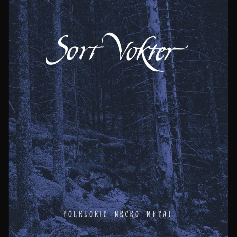 SORT VOKTER / Folkloric Necro Metal (digibook)(2022 reissue)