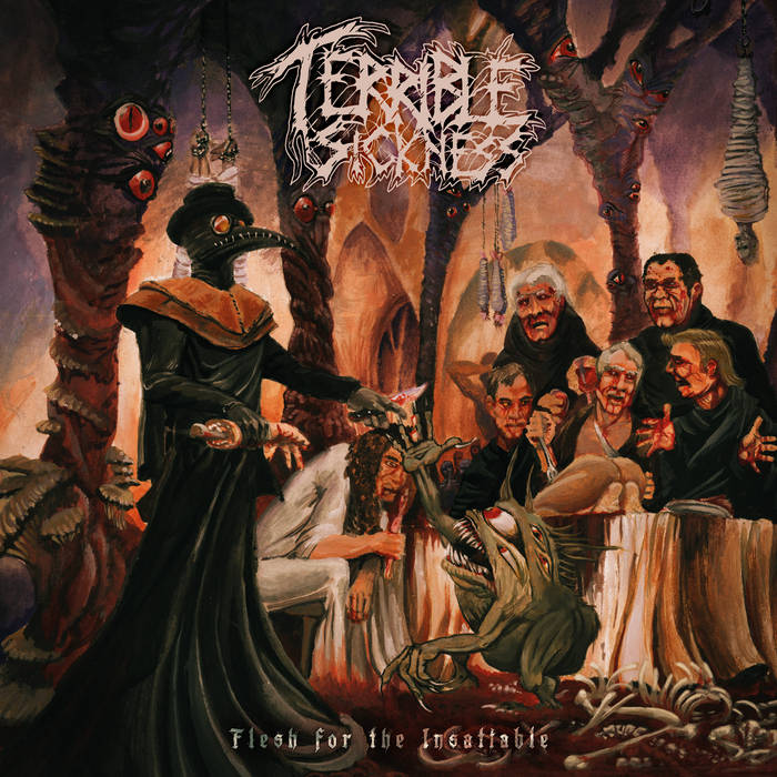 TERRIBLE SICKNESS / Flesh for the Insatiable