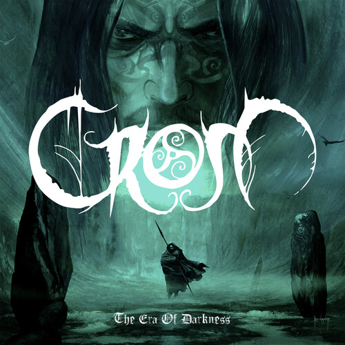 CROM / The Era Of Darkness
