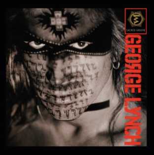 GEORGE LYNCH / Sacred Groove (2022 reissue)