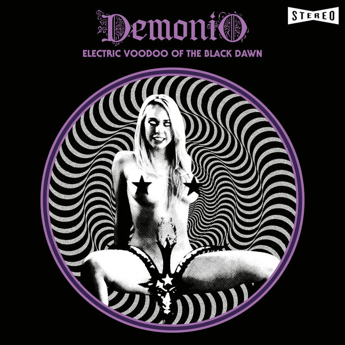 DEMONIO / Electric Voodoo of the Black Dawn
