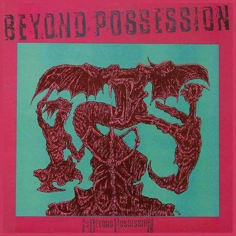 BEYOND POSSESSION /  Is Beyond Possession (collectors CD)