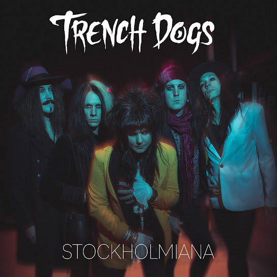 TRENCH DOGS / Stockholmiana (NEWIXEF[f̔̃P[A2ndI)