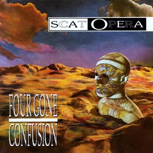SCAT OPERA / Four Gone Confusion (Áj