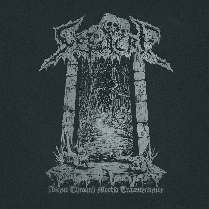 SEPULCRE / Ascent Through Morbid Transcendence