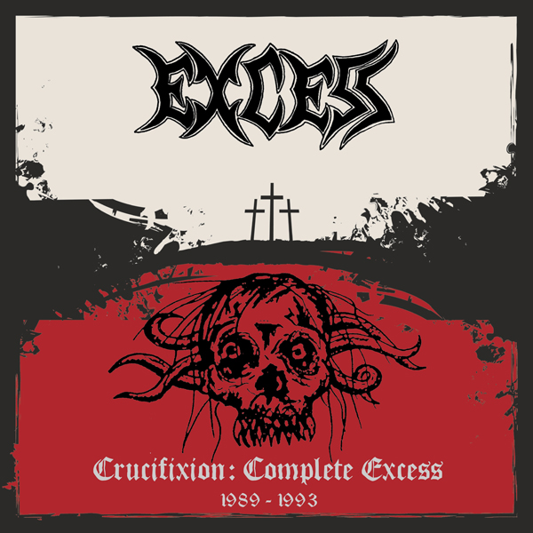 EXCESS / CrucifixionFComplete Excess