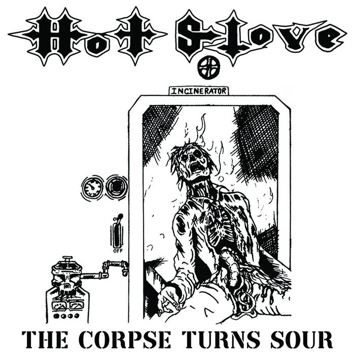 HOT STOVE / The Corpse Turns Sour@i1993/1995 DEMO) (WACO JESUS̑Ogj