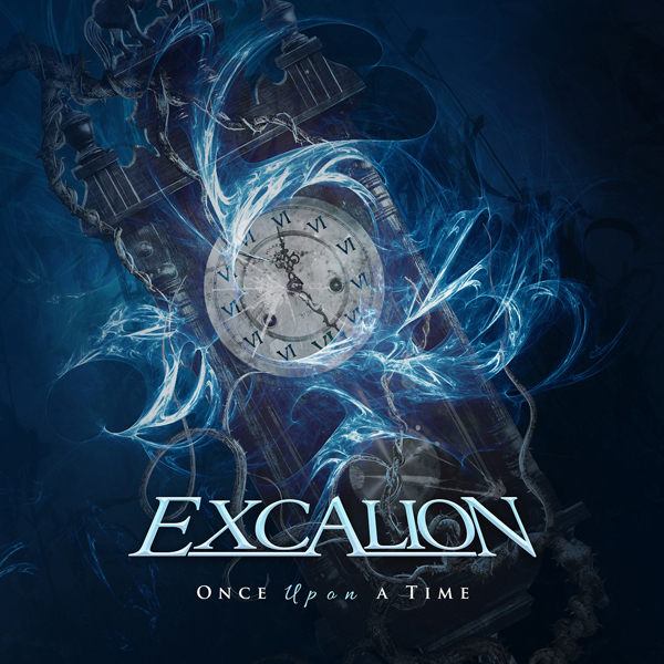 EXCALION / Once Upon a Time (digi) NEW