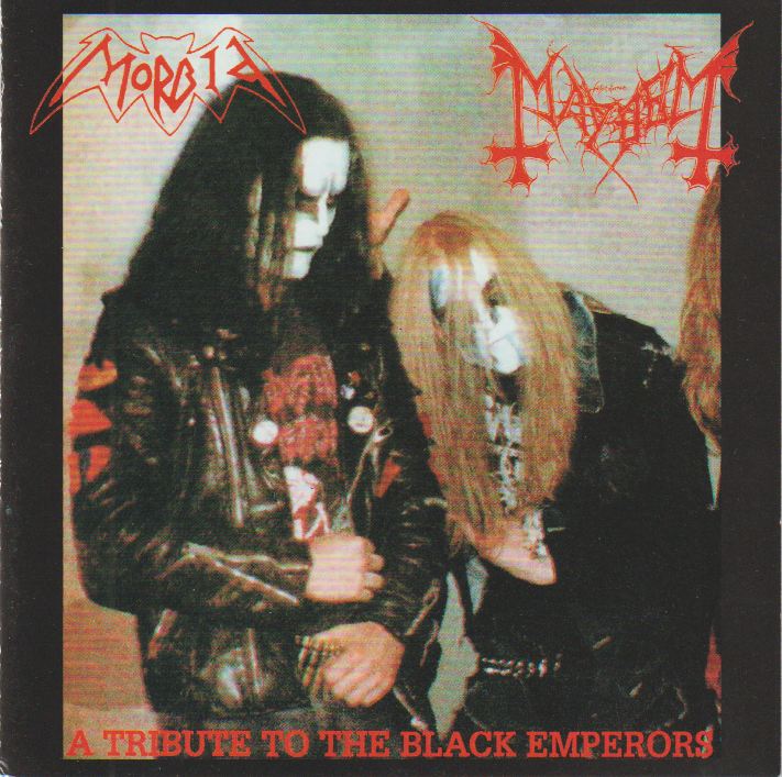 MORBID/MAYHEM / A Tribute To The Black Emperors (collectors CD)