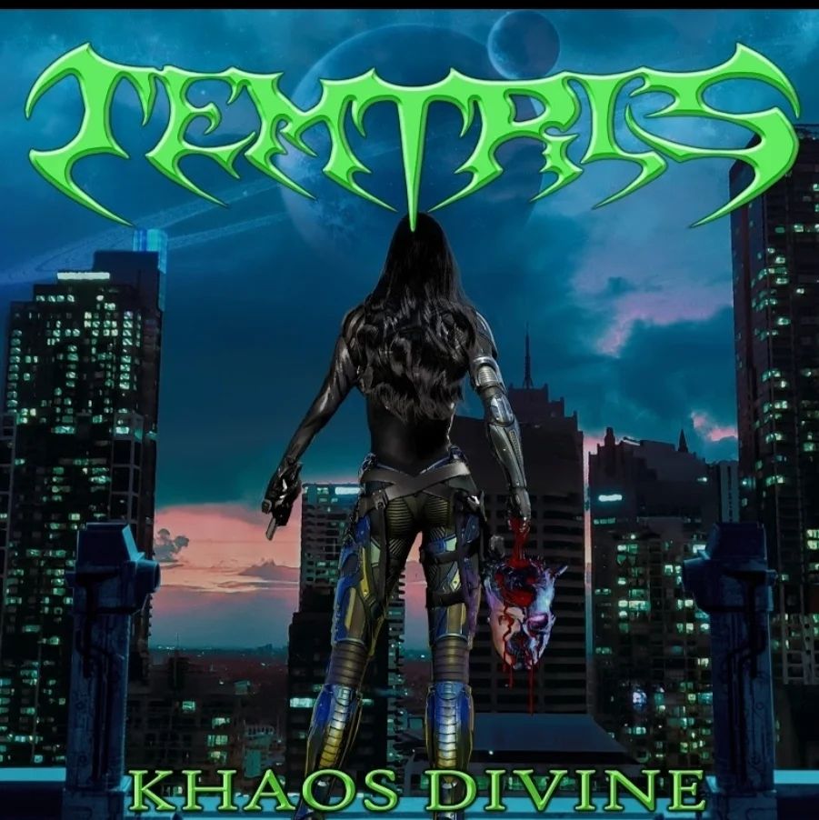 TEMTRIS / Khaos Divine (NEW!)