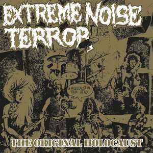 EXTREME NOISE TERROR / The Original Holocaust (LP/Gold Vinyl)