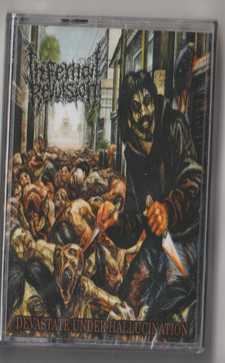 INFERNAL REVULSION / Devastate Under Hallucination (TAPE)