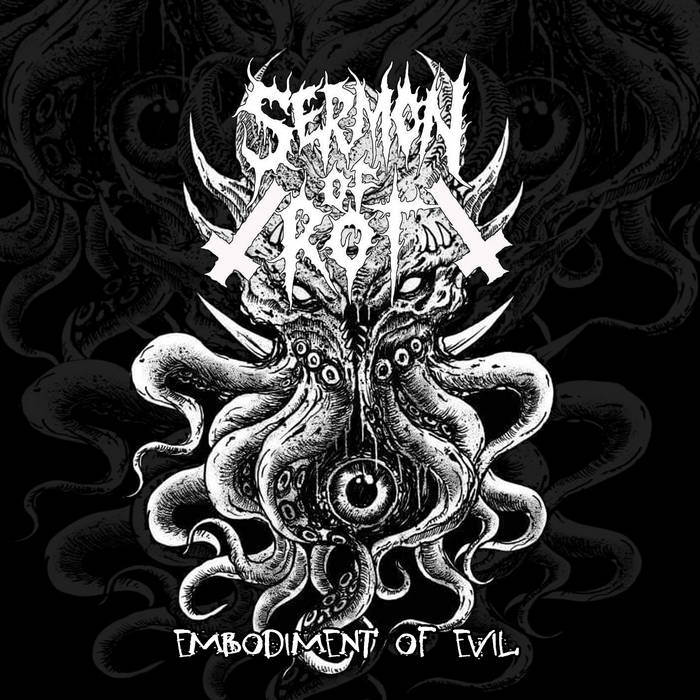 SERMON OF ROT / Embodiment of Evil