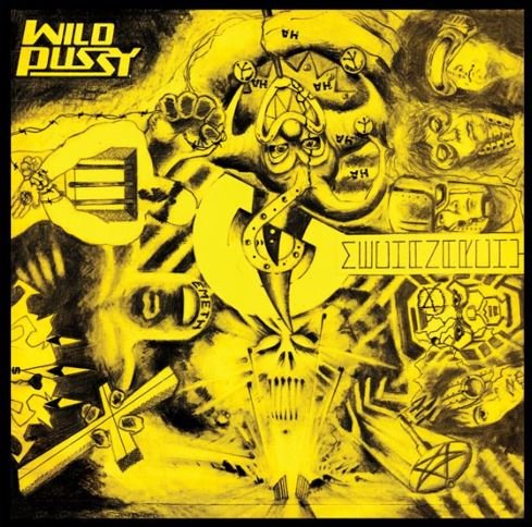WILD PUSSY / Mechanarchy + DEMO 1987 (2022 reissue)