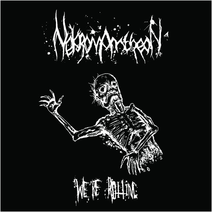 NEKROMANTHEON / We're Rotting (digi/2022 reissue)