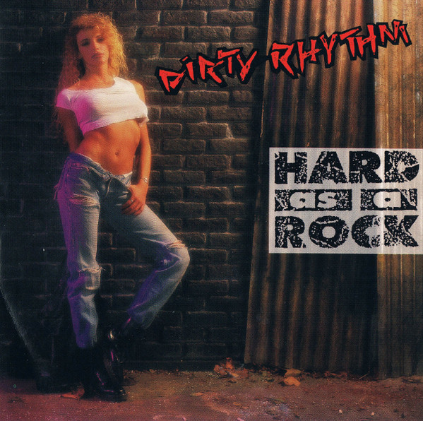 DIRTY RHYTHM / Hard As Rock (2023 reissue) Ƀ}X^[ĔI