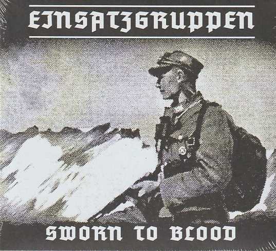 EINSATZGRUPPEN / Sworn to Blood (digi)