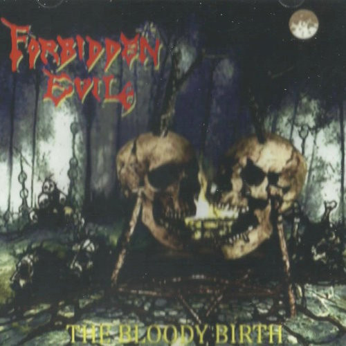 FORBIDDEN EVIL / The Bloody Birth DEMO COLLECTION (1985-1987)