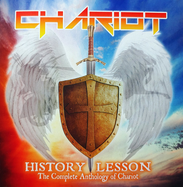 CHARIOT / History Lesson - The Complete Anthology of Chariot