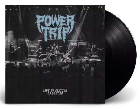 POWER TRIP / LIVE IN SEATTLE 05.28.2018 (LP/Black vinyl)
