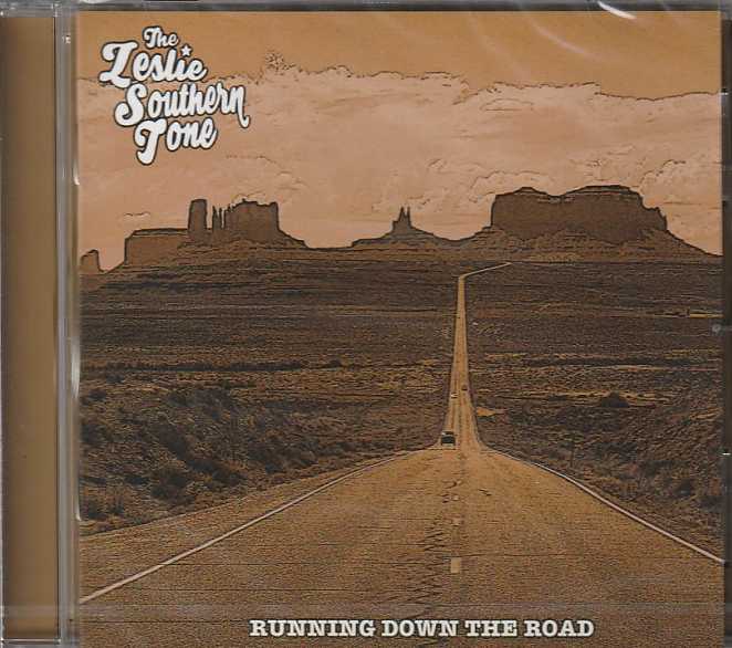 The Leslie Southern Tone / Running Down the Road