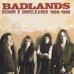 BADLANDS / Demos & Unreleased 1988-1989 (collectors CD)