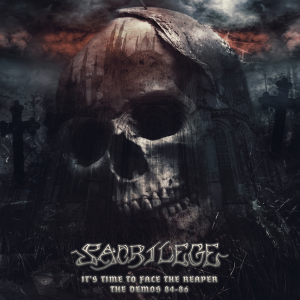 SACRILEGE / Its Time To Face The Reaper The Demos 84-86 (2023 reissue)