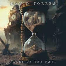 DAVID FORBES / Tales Of The Past (Ji_̃n[ABOULEVARDVo.̏\I)