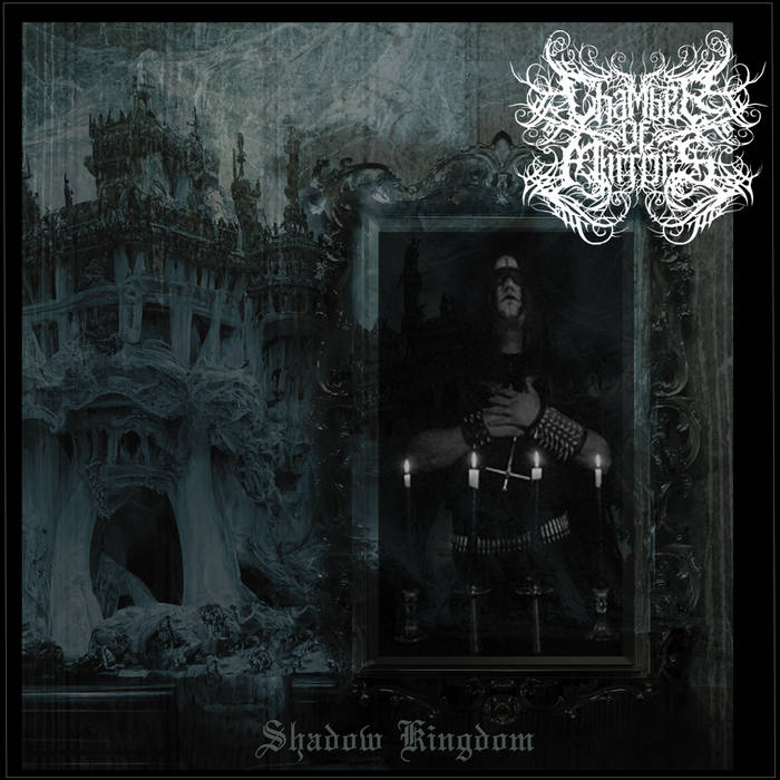 CHAMBER OF MIRRORS / Shadow Kingdom (digi)