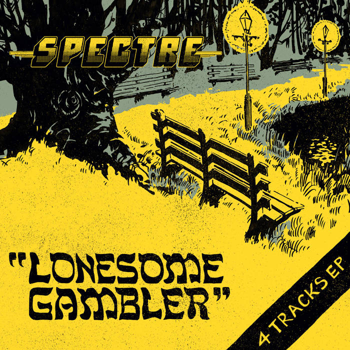 SPECTRE / Lonesome Gambler+ 5(推薦盤！）