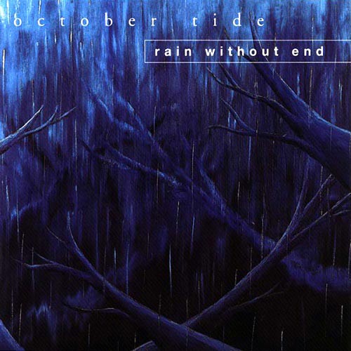 OCTOBER TIDE / Rain without End (2 version inside) (2023 reissue)