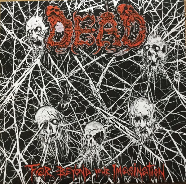 DEAD / Far Beyond Your Imagination (10