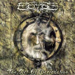 ECLIPSE / The Act of Degradation ()