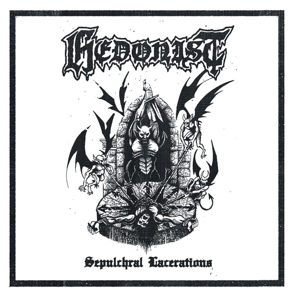 HEDONIST / Sepulchral Lacerations