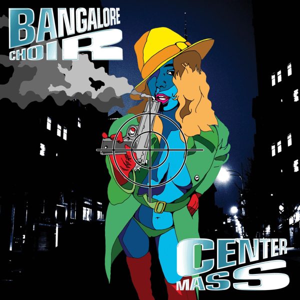 BANGALORE CHOIR / Center Mass (2CD) On Target曲だけのライヴCD付きの2枚組！