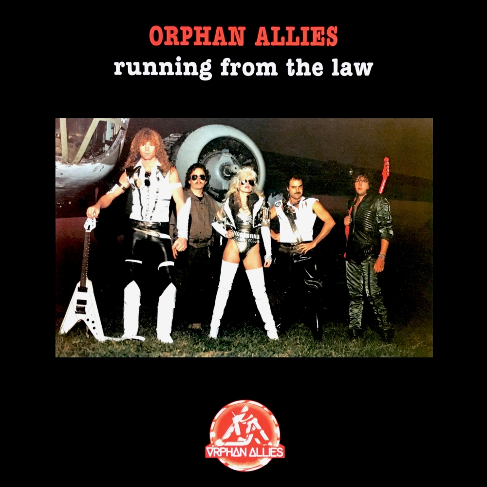 ORPHAN ALLIES / Running from the Law (1986/2023 Ĕj