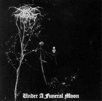 DARKTHRONE / Under a Funeral Moon 