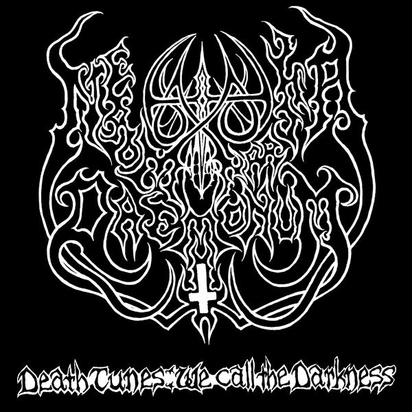 NECROMONARCHIA DAEMONUM / Death TunesF We Call the Darkness