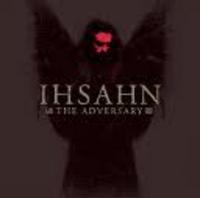 IHSAHN / The Adversary