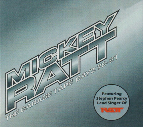 MICKEY RATT / The Garage Tape Dayz 78-81 (digi/collectors CD) RATTOgI