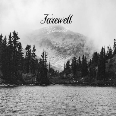 FAREWELL / My Farewell