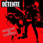 DETENTE / Recognize No Authority (2CD)