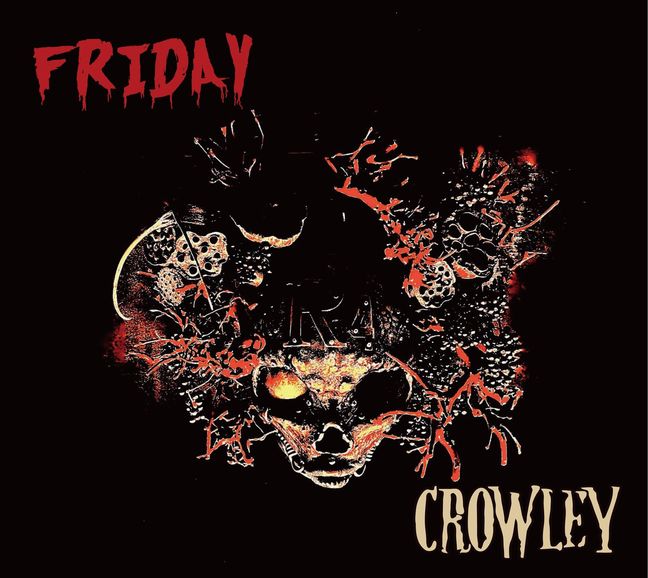 CROWLEY / Friday yS.A.MUSIĈ݂̓TFLIVE CDRz@