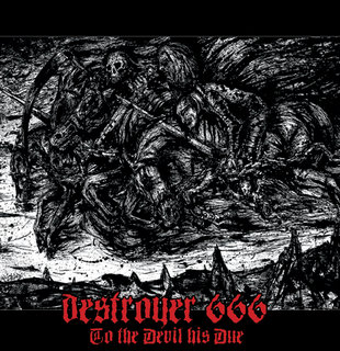 DESTROYER 666 / To the Devil His Due (digi)i2023 reissue)
