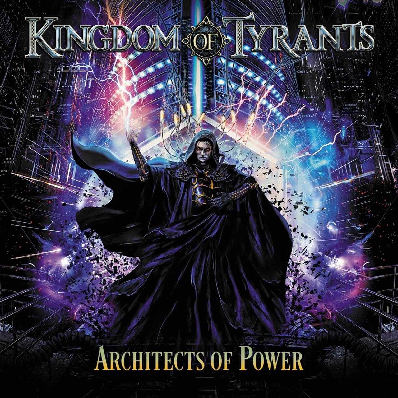KINGODM OF TYRANTS / Architects of Power (MELIAH RAGEMike MunroiVO)j