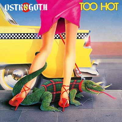 OSTROGOTH / Too Hot  (slip/2023 reissue)