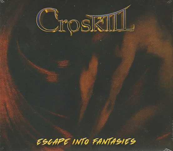 CROSSKILL / Escape into Fantasies (3CD)