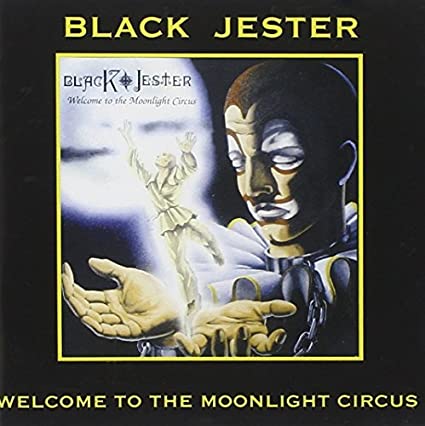 BLACK JESTER / Welcome To The Moonlight Circus (reissue)