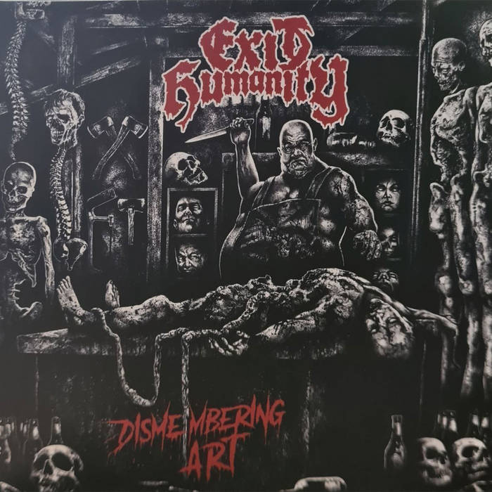 EXIT HUMANITY / Dismembering Art