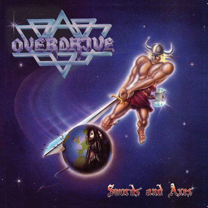 OVERDRIVE / Swords and Axes + 6 (digi) (2022 reissue)